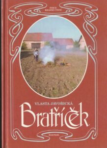 BRATŘÍČEK – Javořická Vlasta