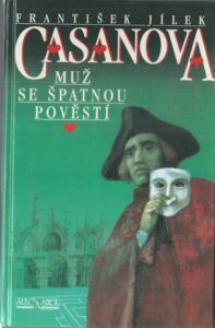 CASANOVA – MUŽ SE ŠPATNOU POVĚSTÍ