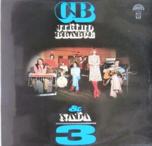 CB JIŘÍHO BRABCE & NAĎA (LP)