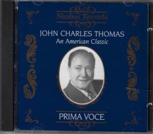 PRIMA VOCE: JOHN CHARLES THOMAS – AN AMERICAN CLASSIC (CD)