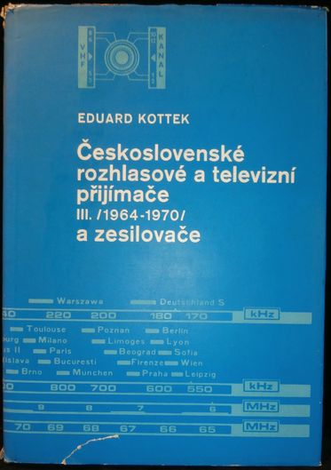 ČESKOSLOVENSKÉ ROZHLASOVÉ A TELEVIZNÍ PŘIJÍMAČE A ZESILOVAČE III. – detail 1