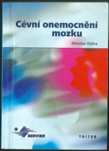 CÉVNÍ ONEMOCNĚNÍ MOZKU – Miroslav Kalina