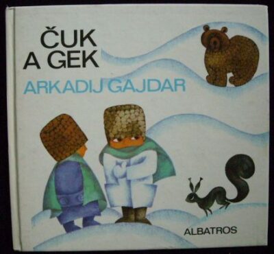 ČUK A GEK – Arkadij Gajdar