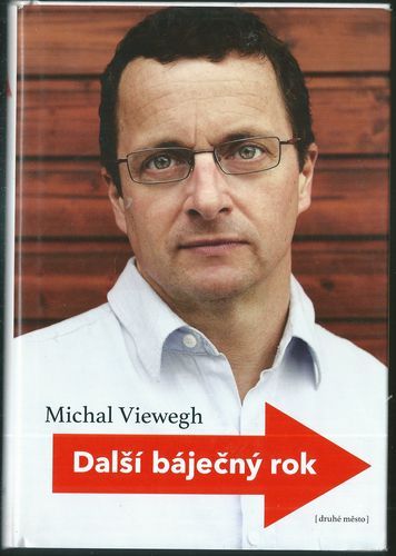 DALŠÍ BÁJEČNÝ ROK – Michal Viewegh