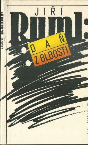 DAŇ Z BLBOSTI – Jiří Ruml