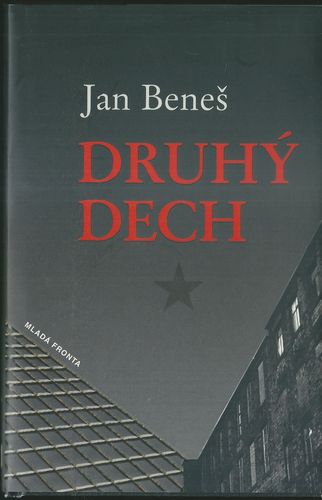 DRUHÝ DECH – Jan Beneš