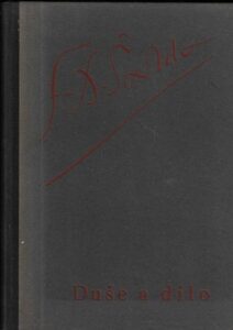 DUŠE A DÍLO – F. X. Šalda