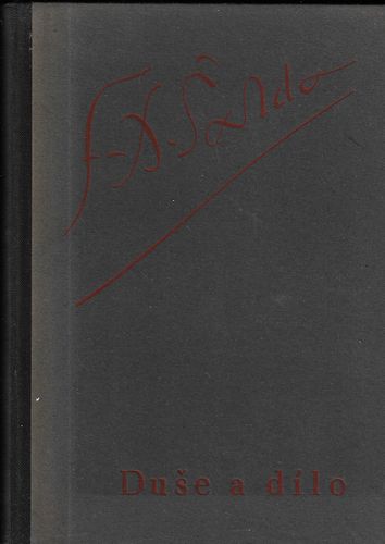 duseadilfxsald DUŠE A DÍLO – F. X. Šalda