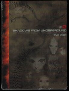 SHADOWS FROM UNDERGROUND #2 (DVD)
