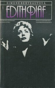 EDITH PIAF – Simone Berteautová