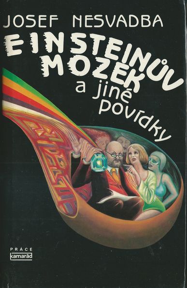 einsteimozk EINSTEINŮV MOZEK A JINÉ POVÍDKY – Josef Nesvadba