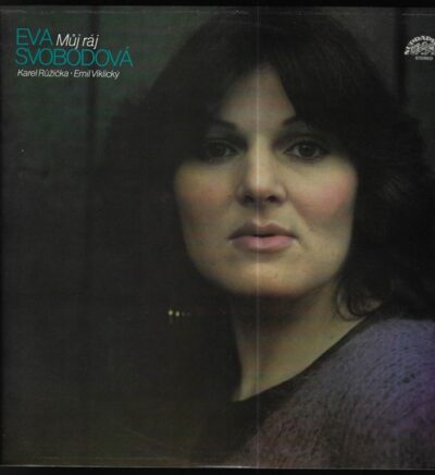 EVA SVOBODOVÁ – MŮJ RÁJ (LP)