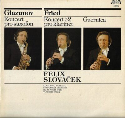 FELIX SLOVÁČEK – KONCERT PRO SAXOFON / KONCERT Č. 2 PRO KLARINET, GUERNICA LP deska