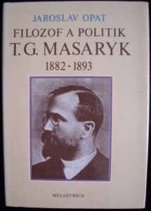 FILOZOF A POLITIK T. G. MASARYK – 1882-1893
