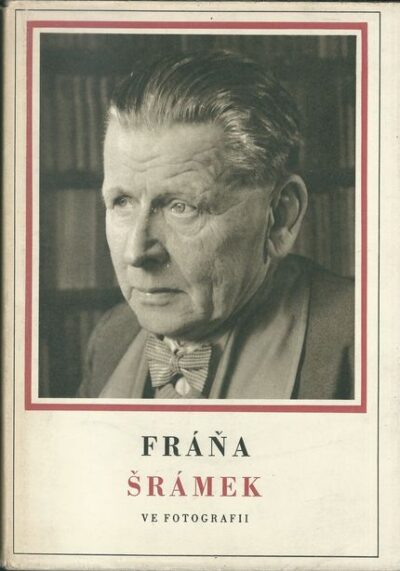 FRÁŇA ŠRÁMEK VE FOTOGRAFII – Josef Kalaš