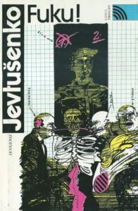 FUKU! – Jevgenij Jevtušenko