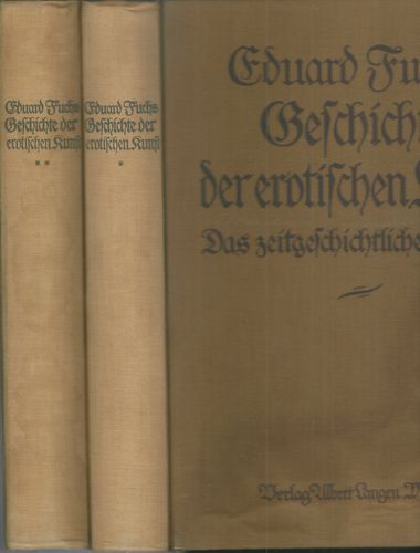 geschdeerotisc GESCHICHTE DER EROTISCHEN KUNST – Eduard Fuchs