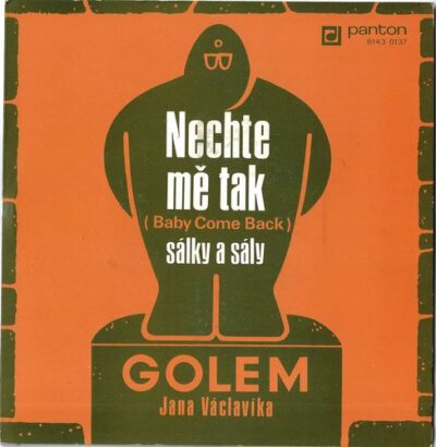 GOLEM – NECHTE MĚ TAK / SÁLKY A SÁLY SP deska