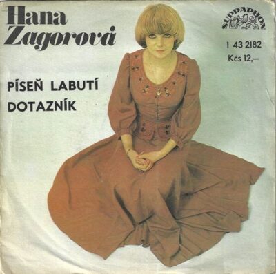 HANA ZAGOROVÁ – PÍSEŇ LABUTÍ / DOTAZNÍK SP deska