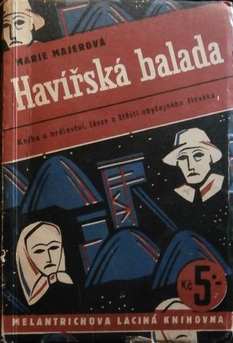 HAVÍŘSKÁ BALADA – Marie Majerová