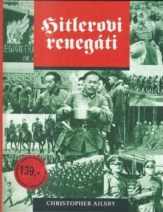 HITLEROVI RENEGÁTI – Christopher Ailsby