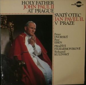 HOLY FATHER JOHN PAUL II AT PRAGUE / SVATÝ OTEC JAN PAVEL II. V PRAZE (LP)