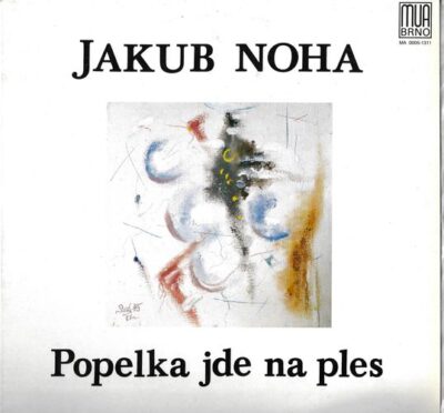 JAKUB NOHA – POPELKA JDE NA PLES LP deska
