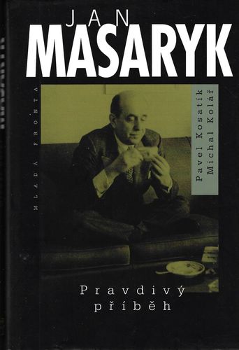 jmasarpravpr JAN MASARYK – PRAVDIVÝ PŘÍBĚH
