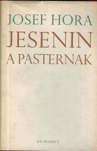 jesenapastrhor JESENIN A PASTERNAK – Josef Hora