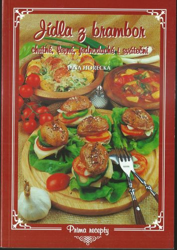 JÍDLA Z BRAMBOR - CHUTNÉ, LEVNÉ, JEDNODUCHÉ I SVÁTEČNÍ – detail 1