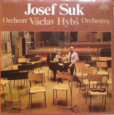 JOSEF SUK – ORCHESTR VÁCLAV HYBŠ LP deska