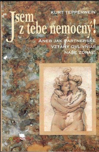 jseztebenemcn JSEM Z TEBE NEMOCNÝ! – Kurt Tepperwein