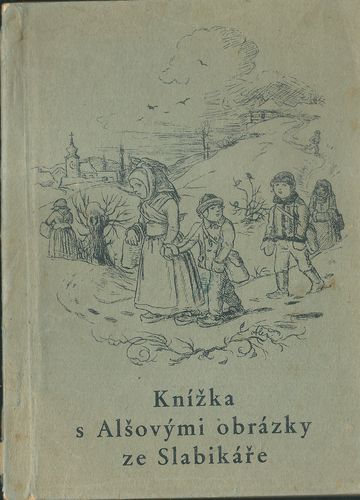 knizsalsobrsl KNÍŽKA S ALŠOVÝMI OBRÁZKY ZE SLABIKÁŘE
