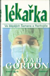 LÉKAŘKA – Noah Gordon