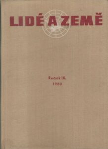 LIDÉ A ZEMĚ, ROČ. IX, Č. 1-10, 1960 – Vedoucí Redaktorvlastislav Häufler