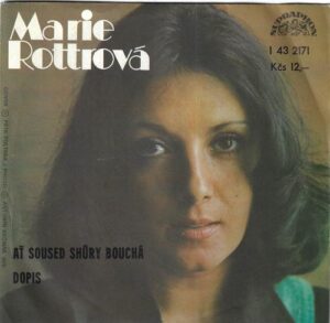 MARIE ROTTROVÁ – AŤ SOUSED SHŮRY BOUCHÁ / DOPIS (SP)
