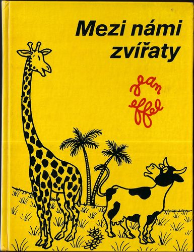 miznamzvirty MEZI NÁMI ZVÍŘATY – Jean Effel