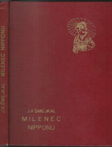 MILENEC NIPPONU – J. V. Šmejkal