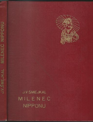 MILENEC NIPPONU – J. V. Šmejkal