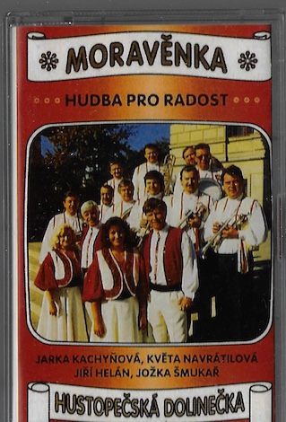 moravenka MORAVĚNKA – HUSTOPEČSKÁ DOLINEČKA MC kazeta