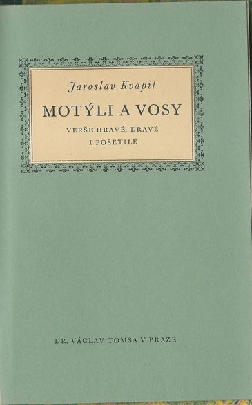 motylavo MOTÝLI A VOSY – Jaroslav Kvapil