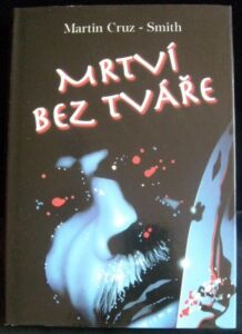 MRTVÍ BEZ TVÁŘE – Výborný Stav
