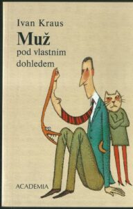 MUŽ POD VLASTNÍM DOHLEDEM