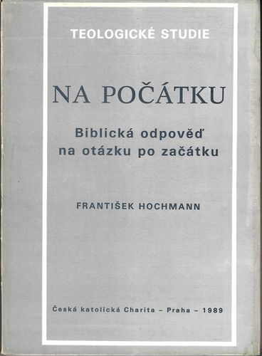 NA POČÁTKU – František Hochmann