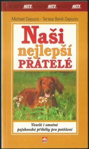 NAŠI NEJLEPŠÍ PŘÁTELÉ