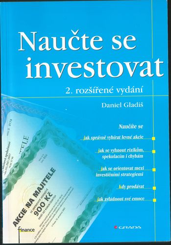 NAUČTE SE INVESTOVAT – Daniel Gladiš