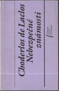 NEBEZPEČNÉ ZNÁMOSTI – Choderlos de Laclos