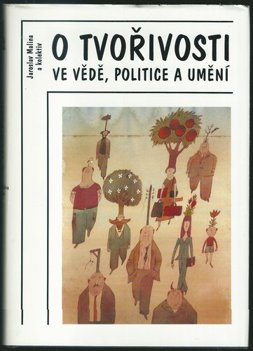 O TVOŘIVOSTI VE VĚDĚ, POLITICE A UMĚNÍ I-III – detail 1