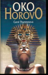 OKO HOROVO – Carol Thurstonová