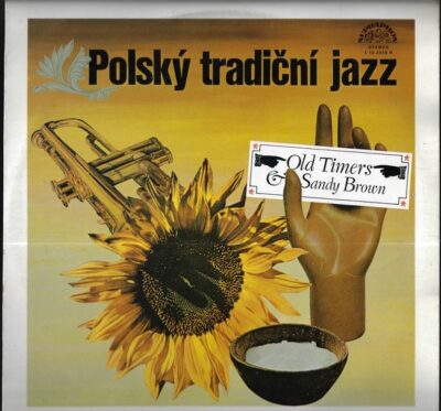 OLD TIMERS & SANDY BROWN – POLSKÝ TRADIČNÍ JAZZ LP deska